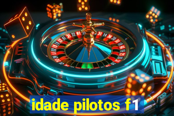 idade pilotos f1